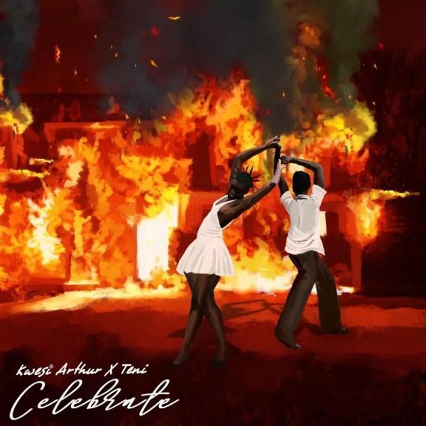 Kwesi Arthur - Celebrate ft Teni_Mp3 Download