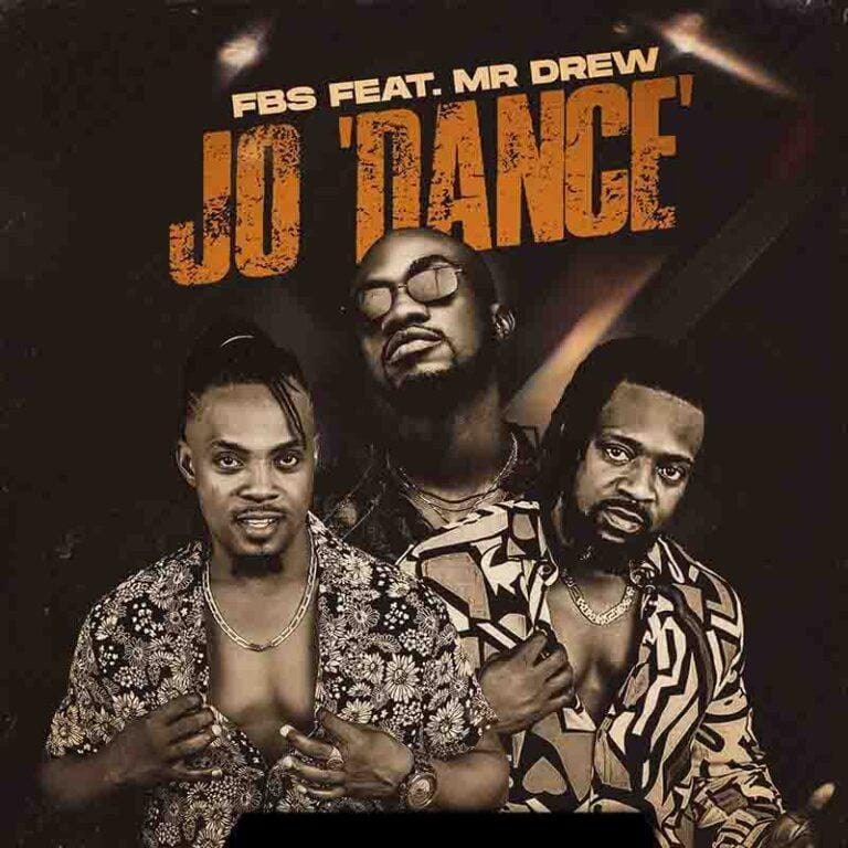 FBS - Jo Dance ft Mr Drew_Mp3 Download_GhNation.net