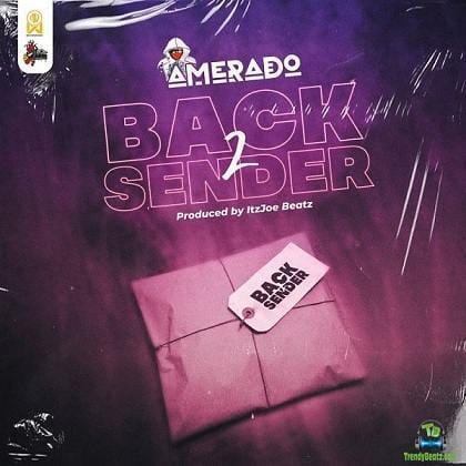 Amerado - Back To Sender - Mp3 Download