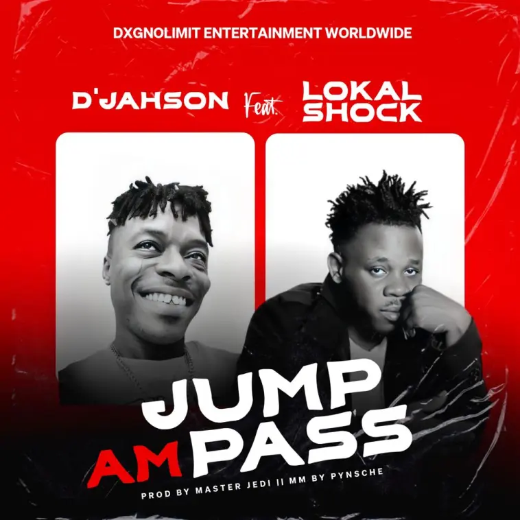 DJahSon - Jump Am Pass ft Lokal Shock - Mp3 Download